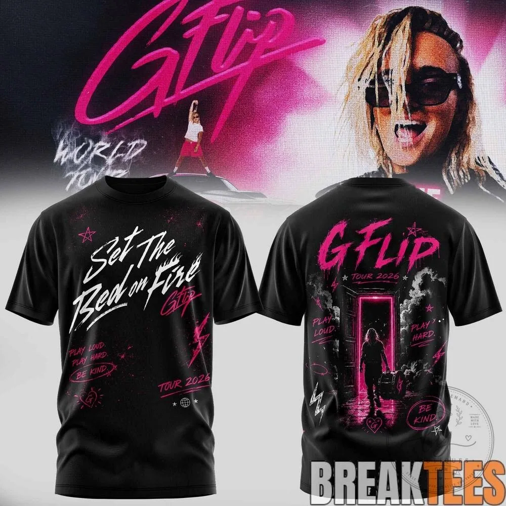 G Flip World Tour 2026 Play Loud Play Hard Be Kind Pink T-Shirt 9 G Flip World Tour 2026 Play Loud Play Hard Be Kind Pink T-Shirt