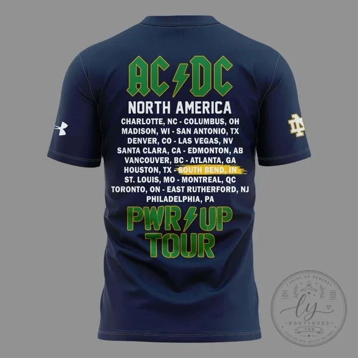 2026 Concert Schedule T-Shirt for AC/DC Power Up Tour - Notre Dame Football Theme 11 2026 Concert Schedule T-Shirt for AC/DC Power Up Tour - Notre Dame Football Theme