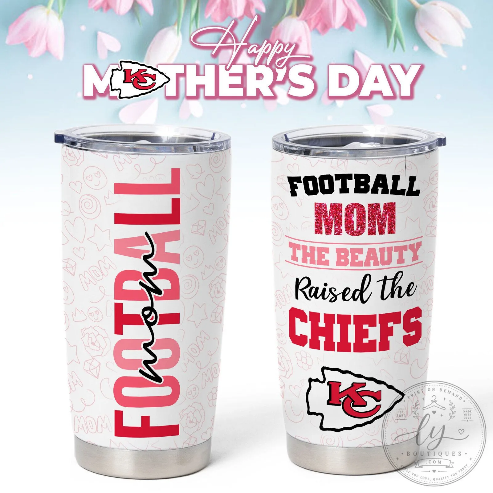 Kansas City Chiefs Football Mom Mother's Day Stainless Steel Insulated Tumbler