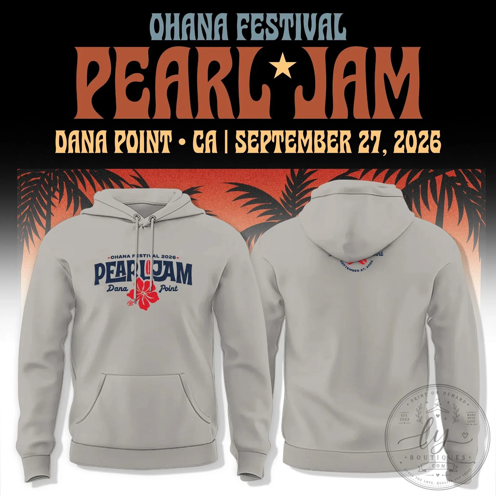 Pearl Jam Ohana Festival 2026 Dana Point California September 27 Hoodie 2 Pearl Jam Ohana Festival 2026 Dana Point California September 27 Hoodie
